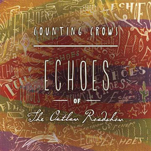 Álbum Echoes Of The Outlaw Roadshow de Counting Crows