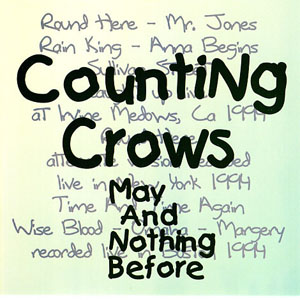 Álbum May And Nothing Before de Counting Crows