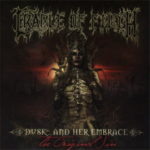 Álbum Dusk And Her Embrace... The Original Sin de Cradle Of Filth