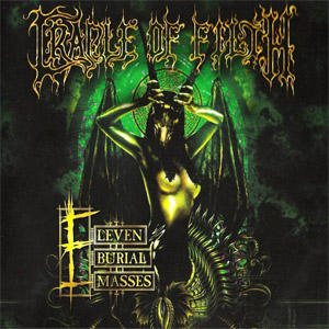 Álbum Eleven Burial Masses de Cradle Of Filth