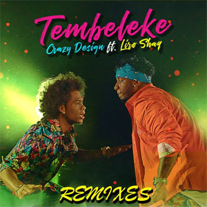 Álbum Tembeleke (Remixes) de Crazy Design