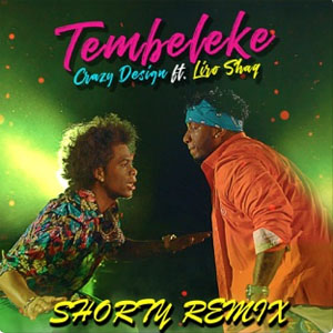 Álbum Tembeleke (Shorty Remix)  de Crazy Design
