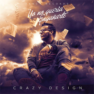 Álbum Yo No Quería Engañarte de Crazy Design