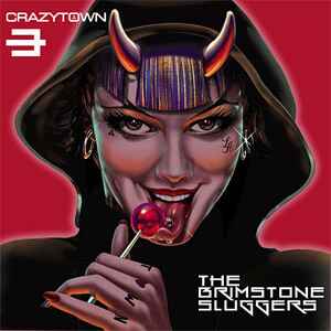 Álbum The Brimstone Sluggers de Crazy Town