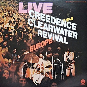 Álbum Live In Europe de Creedence