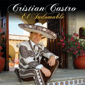 Álbum El Indomable de Cristian Castro