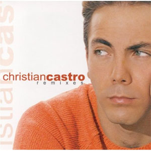 Álbum Remixes de Cristian Castro