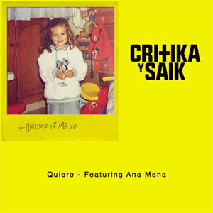 Álbum Quiero de Critika y Saik