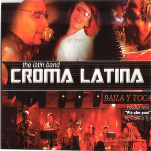 Álbum Baila Y Toca de Croma Latina