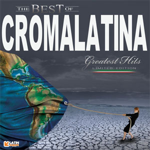 Álbum The Best Of Croma Latina: Greatest Hits de Croma Latina