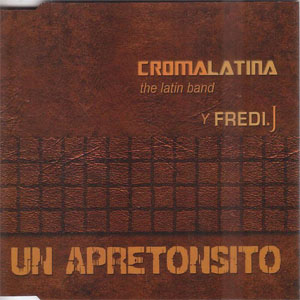 Álbum Un Apretonsito de Croma Latina