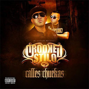 Álbum Calles Chuekas de Crooked Stilo