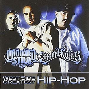Álbum West Side Greatest Hip Hop de Crooked Stilo