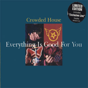 Álbum Everything Is Good For You de Crowded House