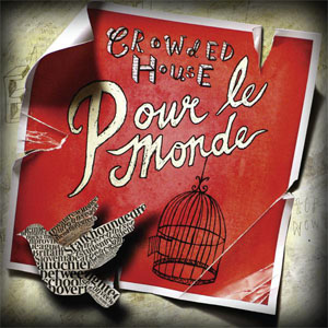 Álbum Pour Le Monde de Crowded House