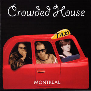 Álbum Taxi - Montreal de Crowded House