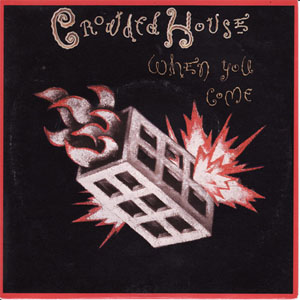 Álbum When You Come de Crowded House