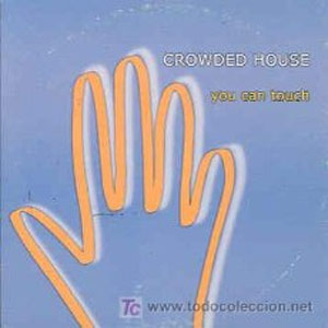 Álbum You Can Touch de Crowded House
