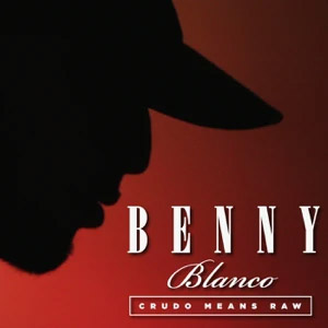 Álbum Benny Blanco de Crudo Means Raw