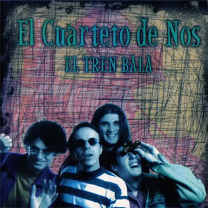 Álbum El Tren Bala de Cuarteto De Nos