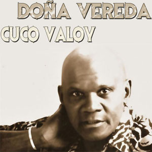 Álbum Doña Vereda de Cuco Valoy