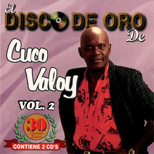 Álbum El Disco De Oro Volumen 2 de Cuco Valoy