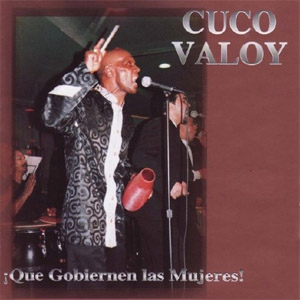 Álbum ¡Que Gobiernen Las Mujeres! de Cuco Valoy