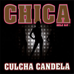Álbum Chica - Geile Sau de Culcha Candela