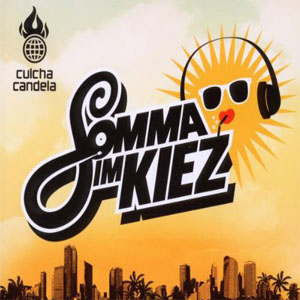 Álbum Somma Im Kiez de Culcha Candela