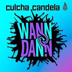 Álbum Wann dann!? de Culcha Candela