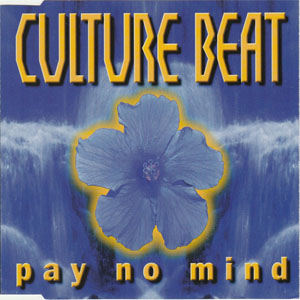 Álbum Pay No Mind de Culture Beat