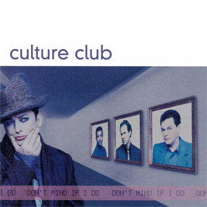 Álbum Don't Mind If I Do de Culture Club
