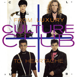 Álbum From Luxury To Heartache de Culture Club