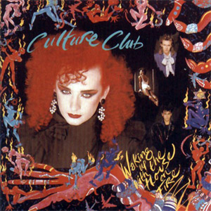 Álbum Waking Up With The House On Fire de Culture Club