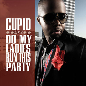 Álbum Do My Ladies Run This Party de Cupid