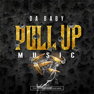 Álbum Pull Up Music de DaBaby