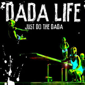Álbum Just Do the Dada de Dada Life