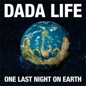 Álbum One Last Night on Earth de Dada Life