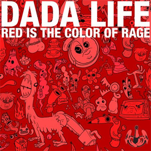 Álbum Red Is the Color of Rage de Dada Life