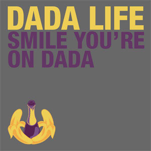 Álbum Smile You're on Dada de Dada Life