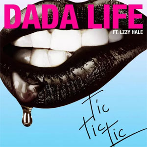 Álbum Tic Tic Tic de Dada Life