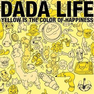 Álbum Yellow Is the Color of Happiness de Dada Life