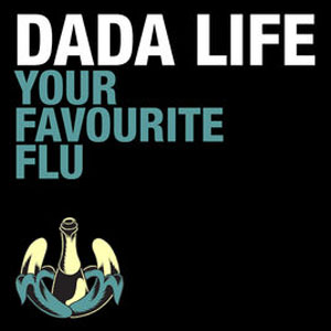 Álbum Your Favourite Flu - EP de Dada Life