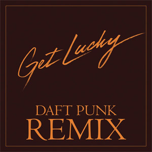 Álbum Get Lucky (Remix) de Daft Punk
