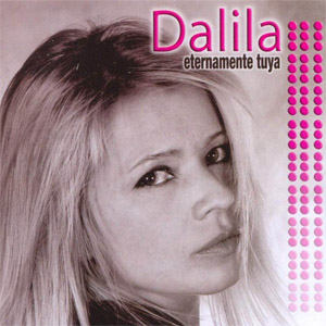 Álbum Eternamente Tuya de Dalila