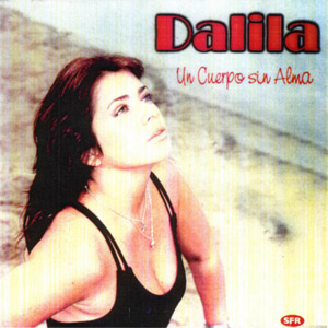 Álbum Un Cuerpo Sin Alma de Dalila