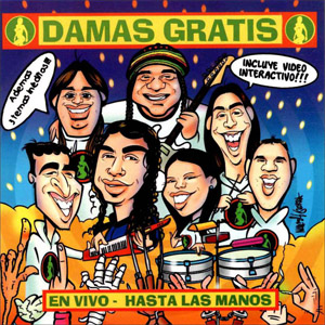 Álbum En Vivo Hasta Las Manos de Damas Gratis