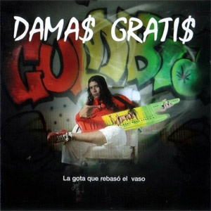 Álbum La Gota Que Rebasó El Vaso de Damas Gratis