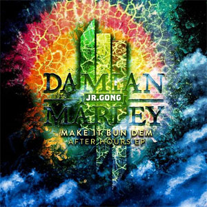 Álbum Make It Bun Dem After Hours de Damian Marley