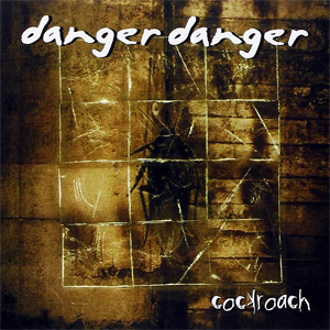 Álbum Cockroach, Vol.1 de Danger Danger